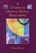 A Course in Digital Signal Processing