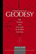 Introduction to Geodesy: The History and Concepts of Modern Geodesy (Surveying & Boundary Control) Cover