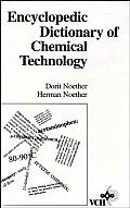 Encyclopedia Dictionary of Chemical Technology