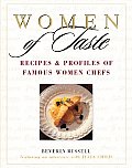 Women of Taste: Recipes and Profiles of Famous Women Chefs