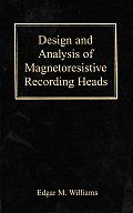 Design and Analysis of Magnetoresistive Recording Heads