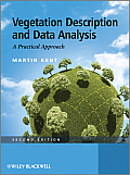 Vegetation Description and Analysis: A Practical Approach. Martin Kent and Paddy Coker