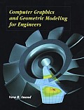 Computer Graphics and Geometric Modeling for Engineers