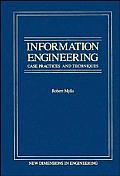 Information Engineering: Case, Practices and Techniques