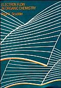 Electron Flow in Organic Chemistry