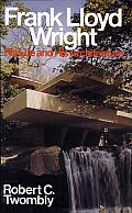 Frank Lloyd Wright: His Life and His Architecture