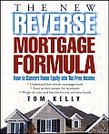 The New Reverse Mortgage Formula: How to Convert Home Equity Into Tax-Free Income Cover