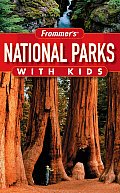 Frommer's National Parks with Kids: (Frommer's National Parks with Kids)