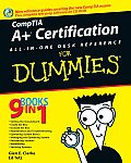 A+ Certification All-In-One Desk Reference for Dummies (For Dummies)