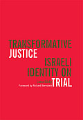 Transformative Justice: Israeli Identity on Trial (Law, Meaning, and Violence) Cover