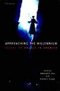 Approaching the Millennium : Essays on Angels in America (97 Edition)