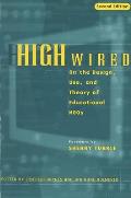 High Wired: On the Design, Use, and Theory of Educational MOOs Cover