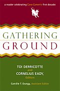 Gathering Ground: A Reader Celebrating Cave Canem's First Decade Cover