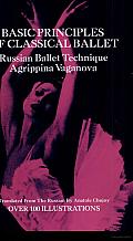 Basic Principles of Classical Ballet: Russian Ballet Technique