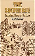 The Sacred Bee in Ancient times and Folklore