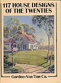 117 House Designs of the Twenties