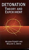 Detonation: Theory and Experiment