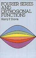 Fourier Series and Orthogonal Functions