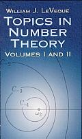 Topics in Number Theory, Volumes I and II