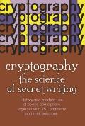Cryptography: The Science of Secret Writing
