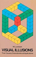 Visual Illusions: Their Causes, Characteristics and Applications Cover