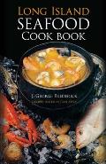 Long Island Seafood Cookbook