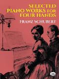 Selected Piano Works for Four Hands