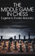 The Middle Game in Chess