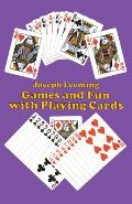 Games and Fun with Playing Cards