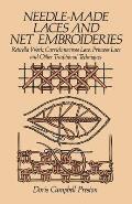 Needle-Made Laces and Net Embroideries: Reticella Work, Carrickmacross Lace, Princess Lace and Other Traditional Techniques Cover