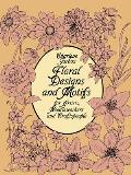Floral Designs and Motifs for Artists, Needleworkers and Craftspeople (Dover Pictorial Archives)
