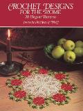 Crochet Designs for the Home: 20 Elegant Patterns from the Archives of DMC (Dover Needlework) Cover