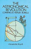 The Astronomical Revolution