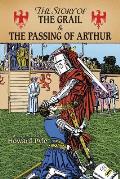 The Story of the Grail and the Passing of Arthur