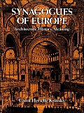 Synagogues of Europe: Architecture, History, Meaning (Dover Books on Architecture)