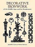 Decorative Ironwork of the Middle Ages and the Renaissance Cover