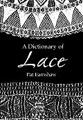 A Dictionary of Lace (Dover Fashion and Costumes) Cover