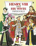 Henry VIII and His Wives Paper Dolls (Paper Dolls)
