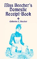 Miss Beecher's Domestic Receipt-Book Cover