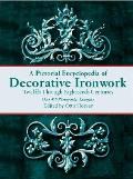 Pictorial Encyclopedia of Decorative Ironwork (Dover Pictorial Archives)