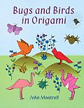 Bugs and Birds in Origami (Origami)