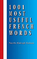 1001 Most Useful French Words (Beginners' Guides)