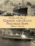 Picture History of German and Dutch Passenger Ships