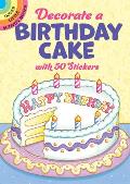 Decorate a Birthday Cake: With 50 Stickers Cover
