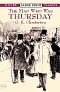 The Man Who Was Thursday (Large Print) (Dover Large Print Classics) Cover