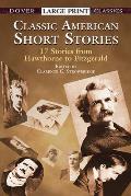 Classic American Short Stories (Large Print) (Dover Large Print Classics)