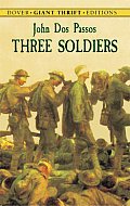 Three Soldiers (Dover Giant Thrift Editions) Cover