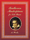 Beethoven Masterpieces for Solo Piano: 25 Works Cover