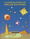 A Constellation of Origami Polyhedra