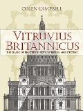 Vitruvius Britannicus: The Classic of Eighteenth-Century British Architecture